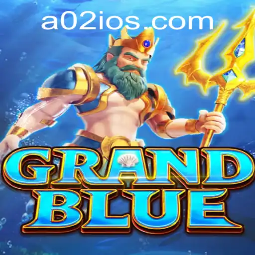 Discovering the Adventure of GRANDBLUE and Exploring the Realm of A02.com