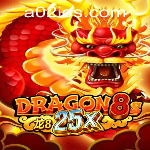 Unveiling Dragon8s25x: A New Gaming Phenomenon with A02.com